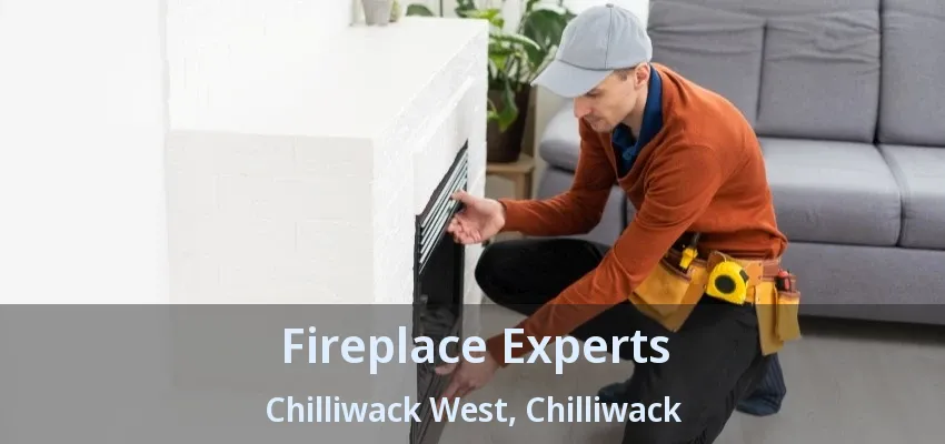 Fireplace Experts Chilliwack West, Chilliwack - BC